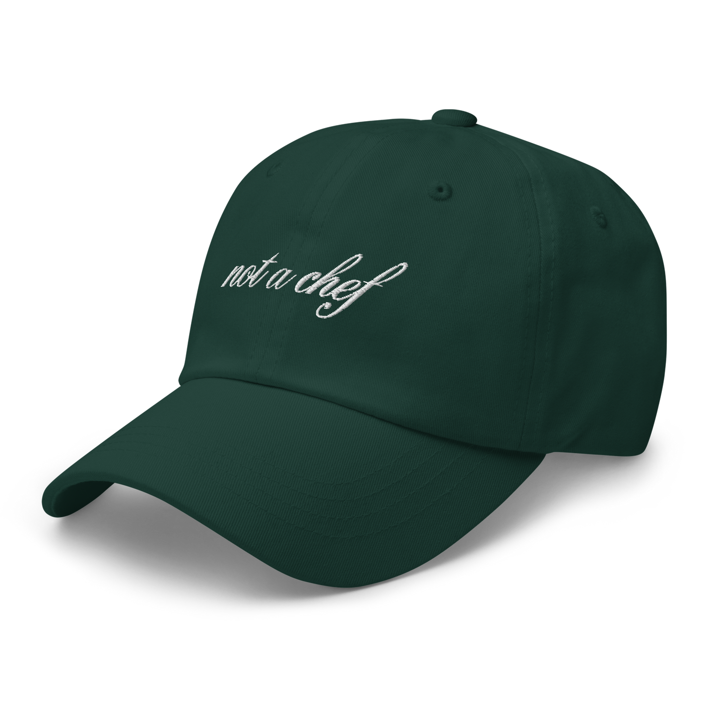 "Not a Chef" Embroidered Dad Hat - Green