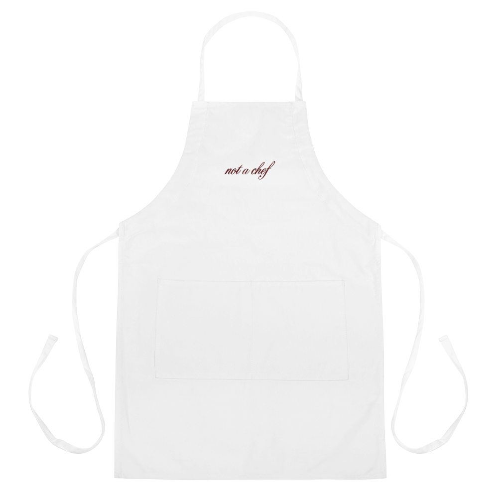 "Not a Chef" Embroidered Apron - Maroon