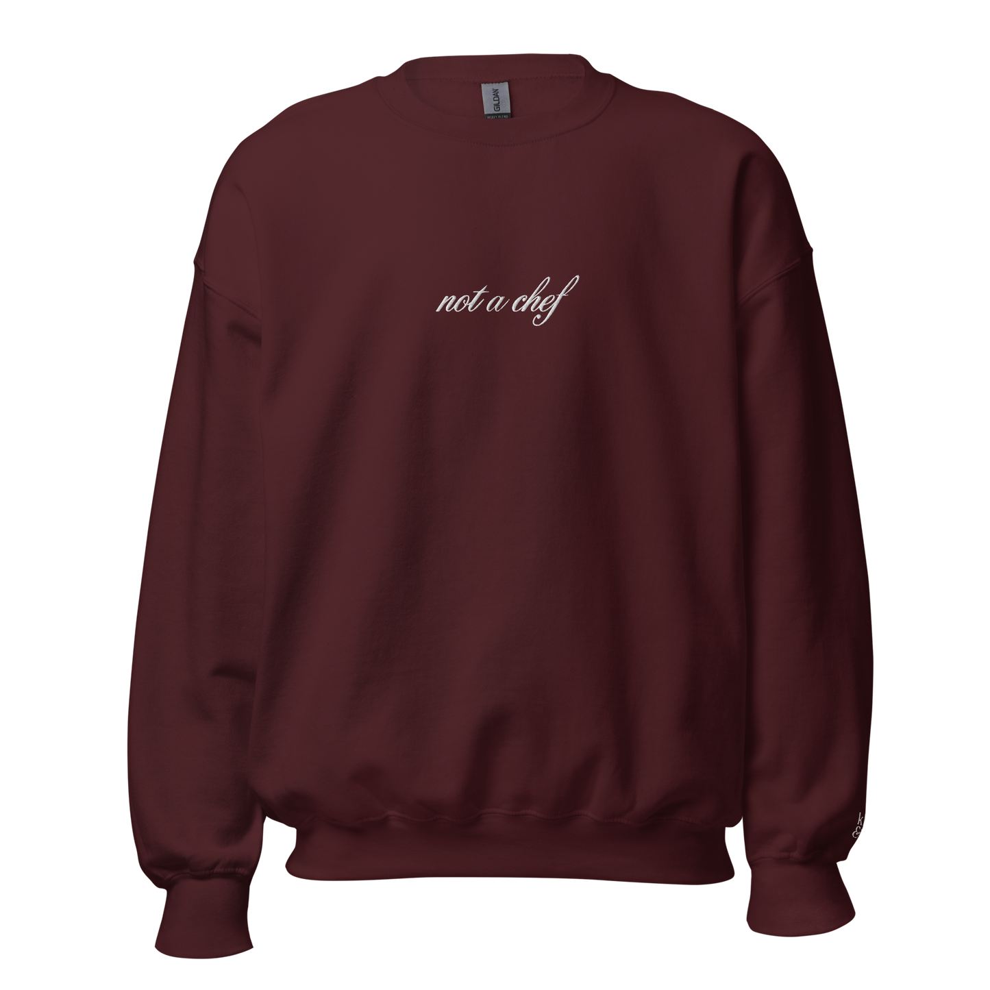 "Not a Chef" Embroidered Crewneck Sweatshirt - Maroon